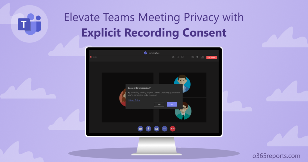 Elevate Teams Meeting Privacy with Explicit Recording Consent