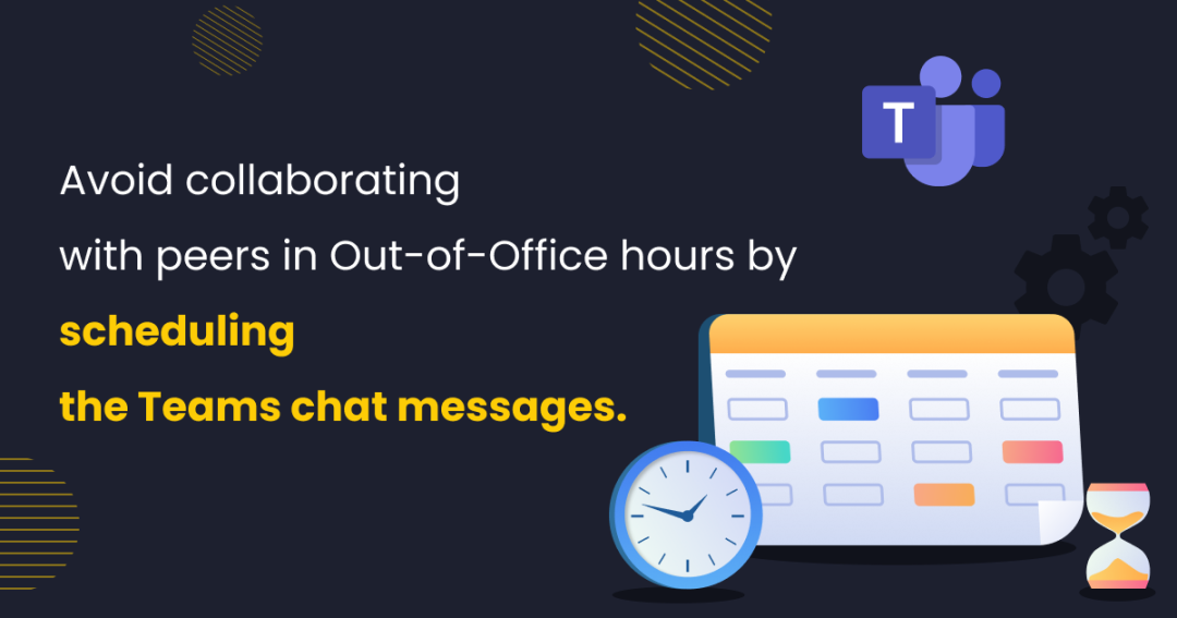Schedule Teams Chat Messages for Effective Collaboration
