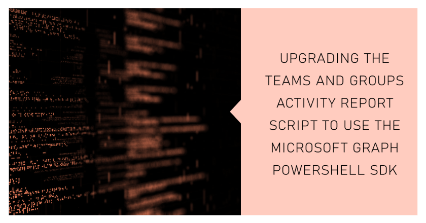 Teams and Groups activity report