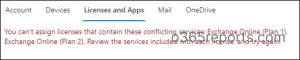 You can't assign licenses that contain these conflicting services Exchange Online (Plan1), Exchange Online (Plan 2)